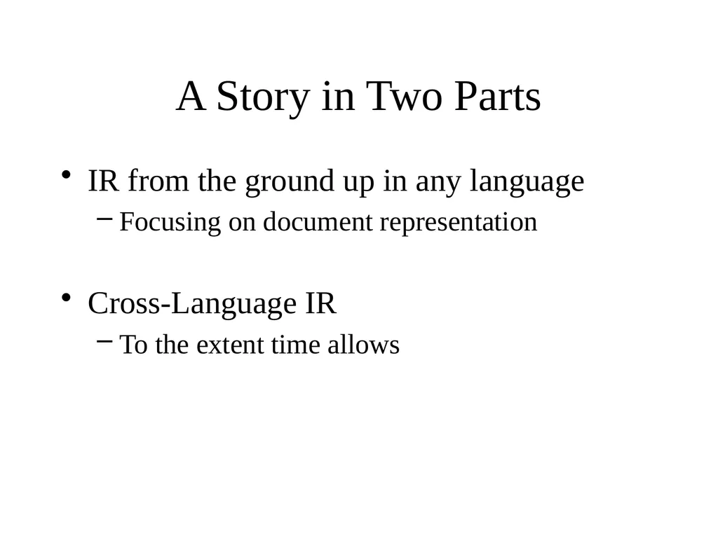 Multilingual Information Retrieval Doug Oard - slide 6 of 53