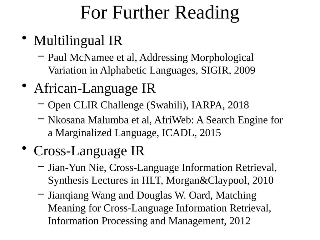 Multilingual Information Retrieval Doug Oard - slide 53 of 53