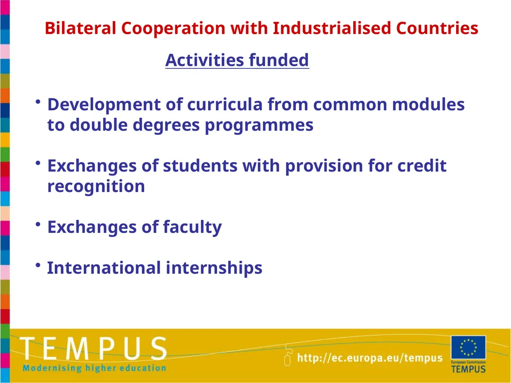 1 TEMPUS INFORMATION DAYS OTHER EU PROGRAMMES IN - slide 35 of 37