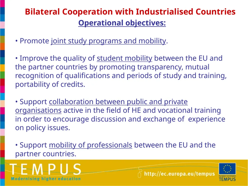 1 TEMPUS INFORMATION DAYS OTHER EU PROGRAMMES IN - slide 32 of 37