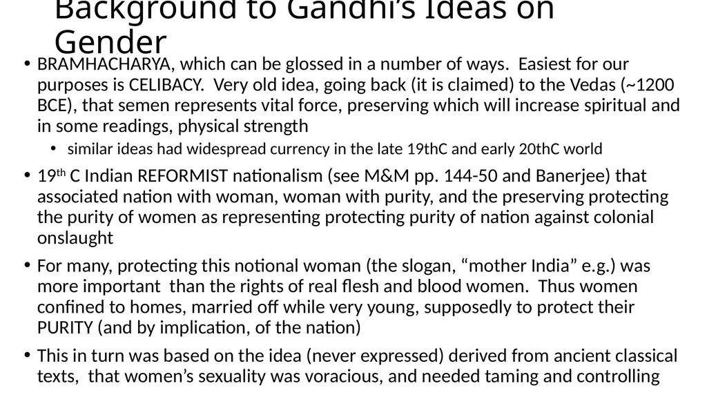 Gandhi: Caste, Class and Gender To better - slide 13 of 24