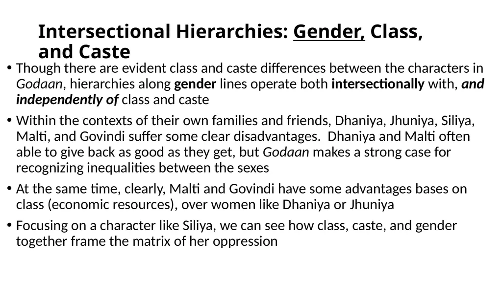 Gandhi: Caste, Class and Gender To better - slide 10 of 24