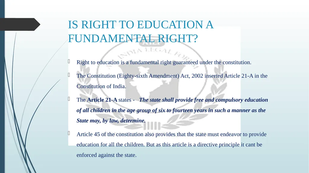 RIGHT TO EDUCATION IN INDIA BY R DIVYASHREE - slide 3 of 16