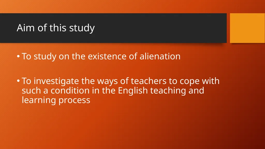 Alienation in the Process of Teaching and Learning - slide 4 of 28