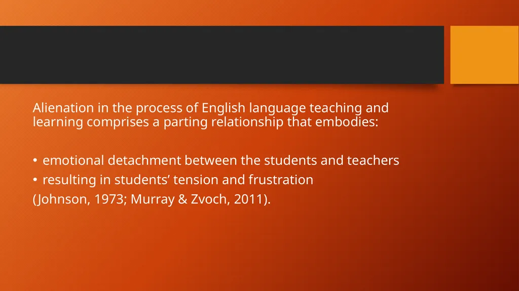 Alienation in the Process of Teaching and Learning - slide 11 of 28