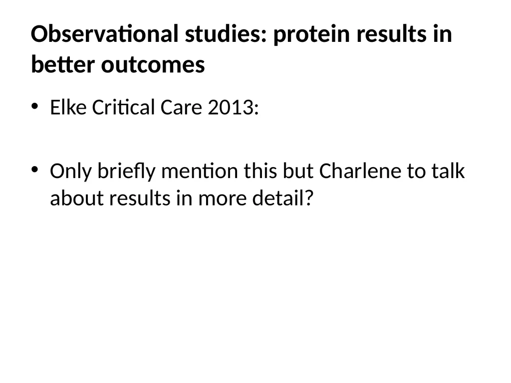 Protein in Critical illness Evidence and Current - slide 13 of 45