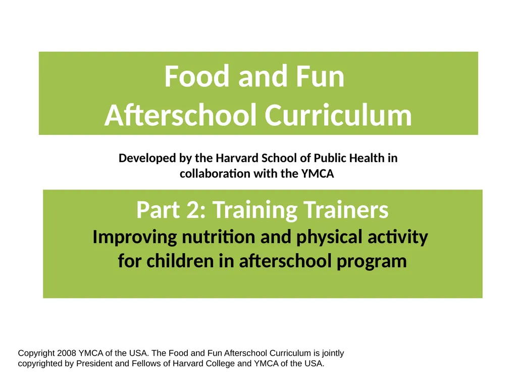 Food and Fun Afterschool Curriculum Developed by