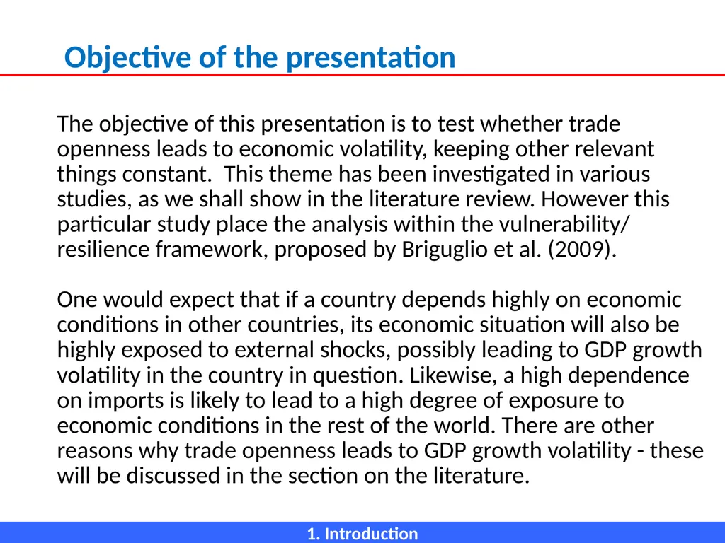 ECONOMIC OPENNESS AND GDP growth volatility Lino - slide 3 of 48