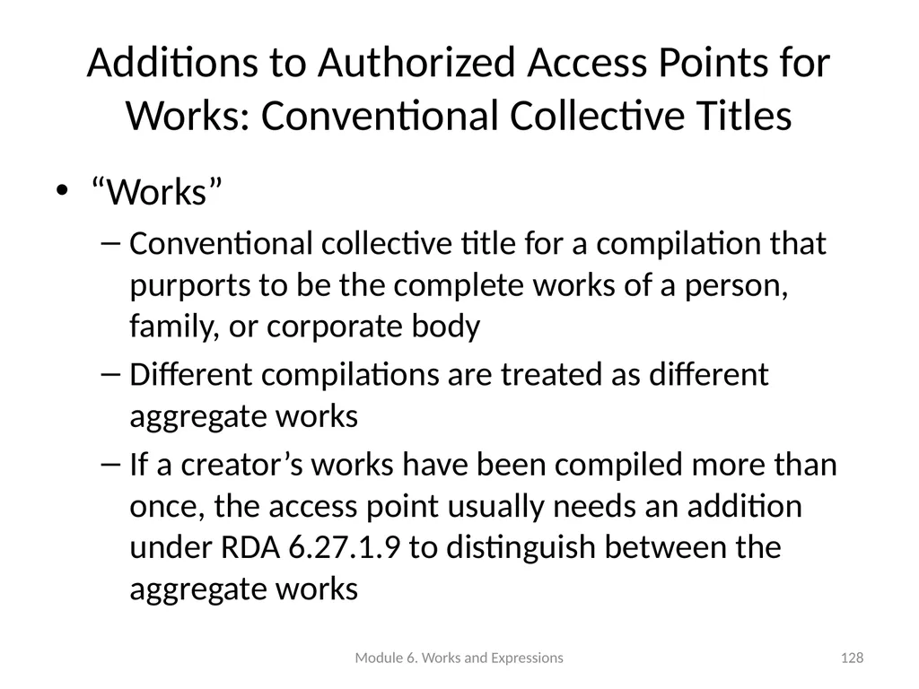 Describing works and expressions Module 6 Prepared - slide 128 of 163
