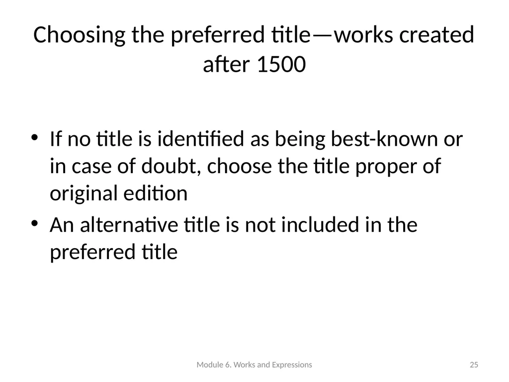 Describing works and expressions Module 6 Prepared - slide 25 of 163