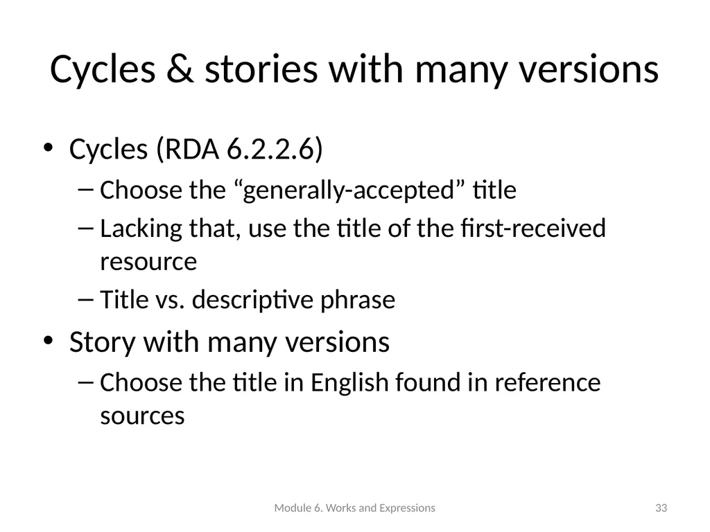 Describing works and expressions Module 6 Prepared - slide 33 of 163