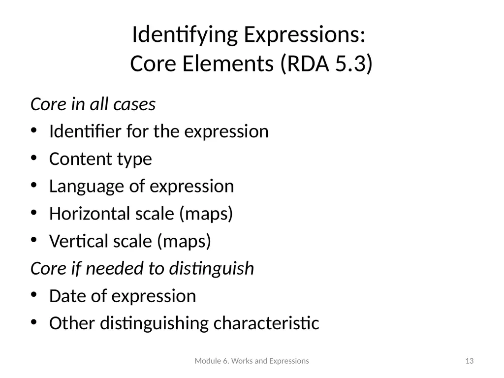 Describing works and expressions Module 6 Prepared - slide 13 of 163
