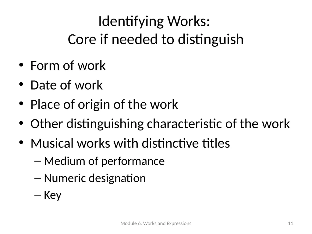 Describing works and expressions Module 6 Prepared - slide 11 of 163