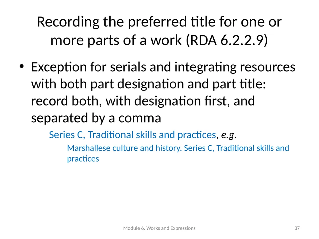 Describing works and expressions Module 6 Prepared - slide 37 of 163