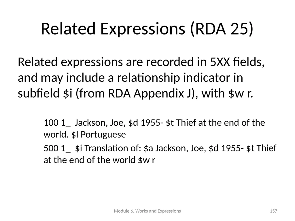 Describing works and expressions Module 6 Prepared - slide 157 of 163