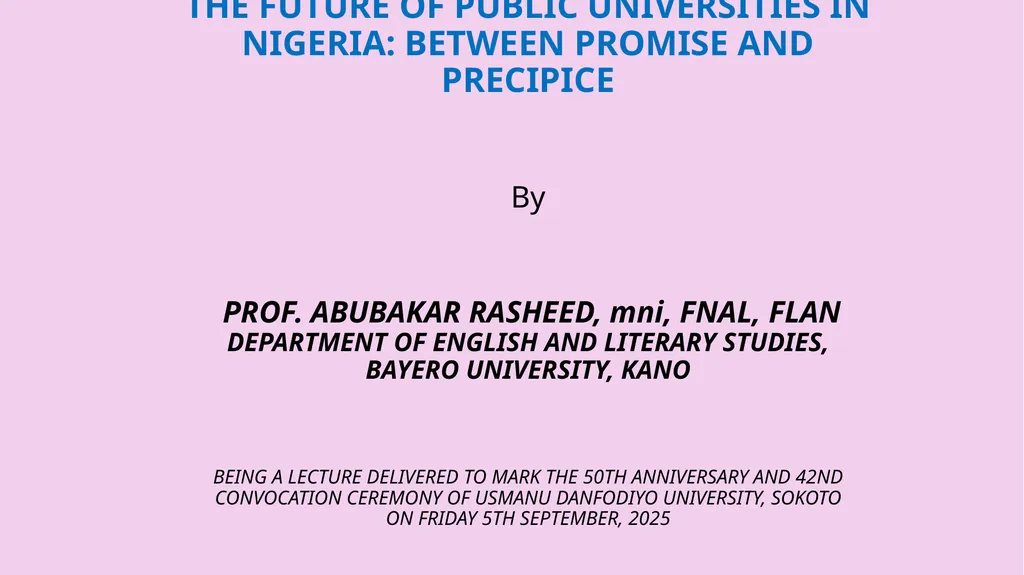THE FUTURE OF PUBLIC UNIVERSITIES IN NIGERIA: