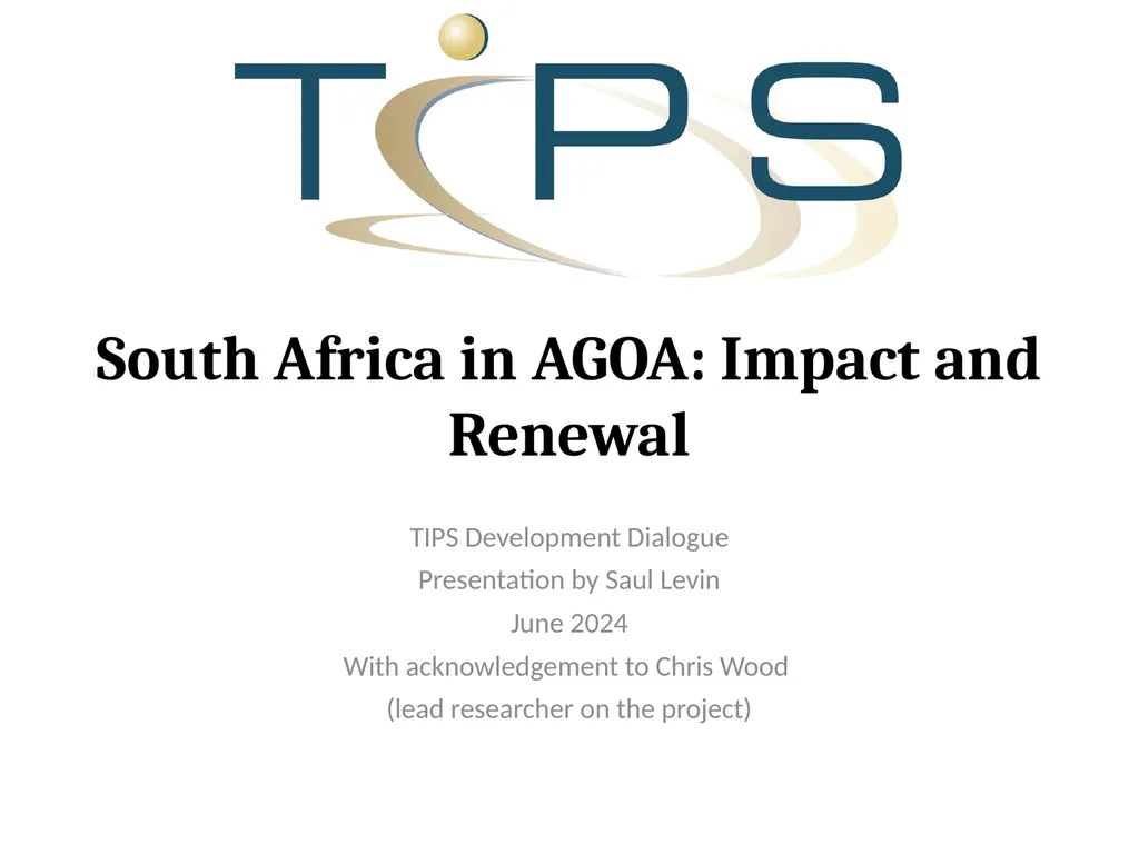 South Africa in AGOA: Impact and Renewal TIPS
