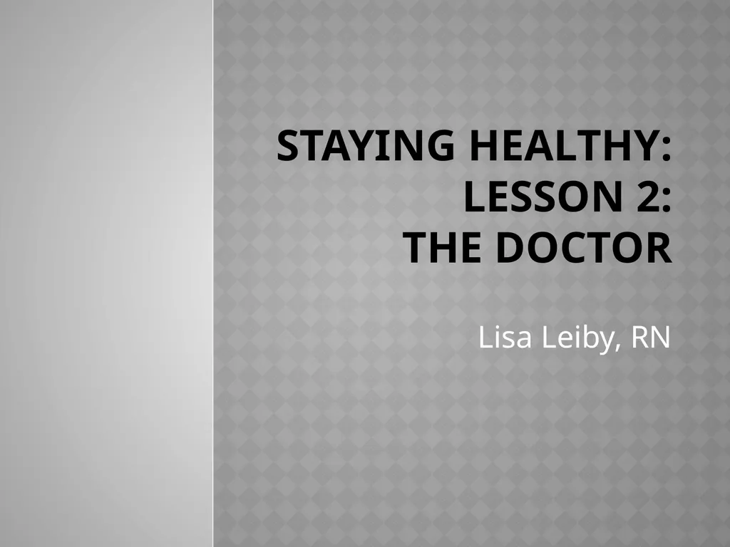 Staying Healthy An English Learner’s guide to - slide 11 of 34