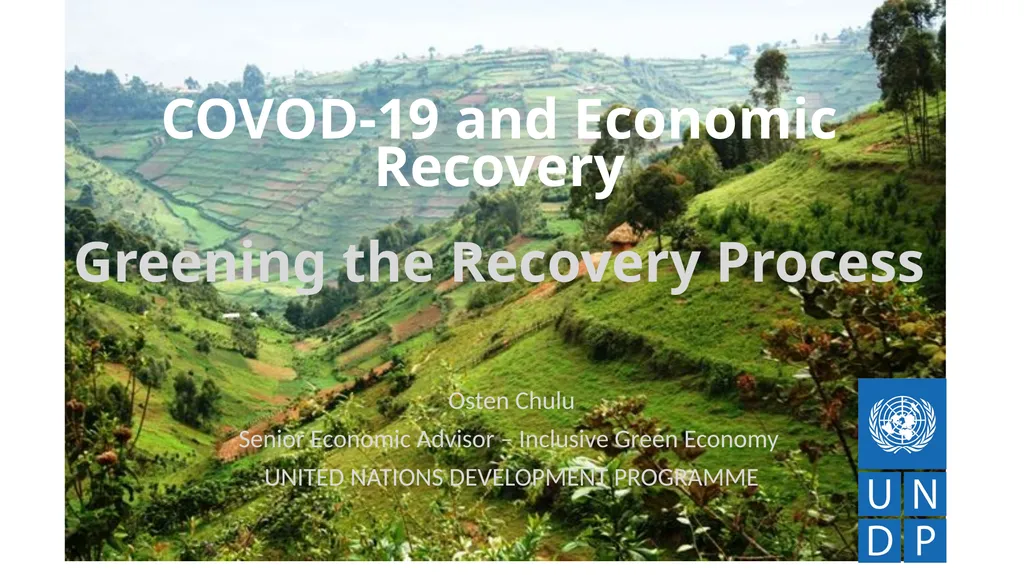 COVOD-19 and Economic Recovery Greening the