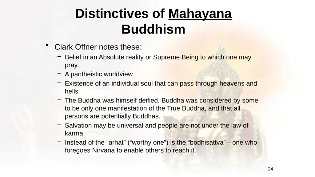 An Introduction to Buddhism Jim Sutherland, PhD, - slide 24 of 50