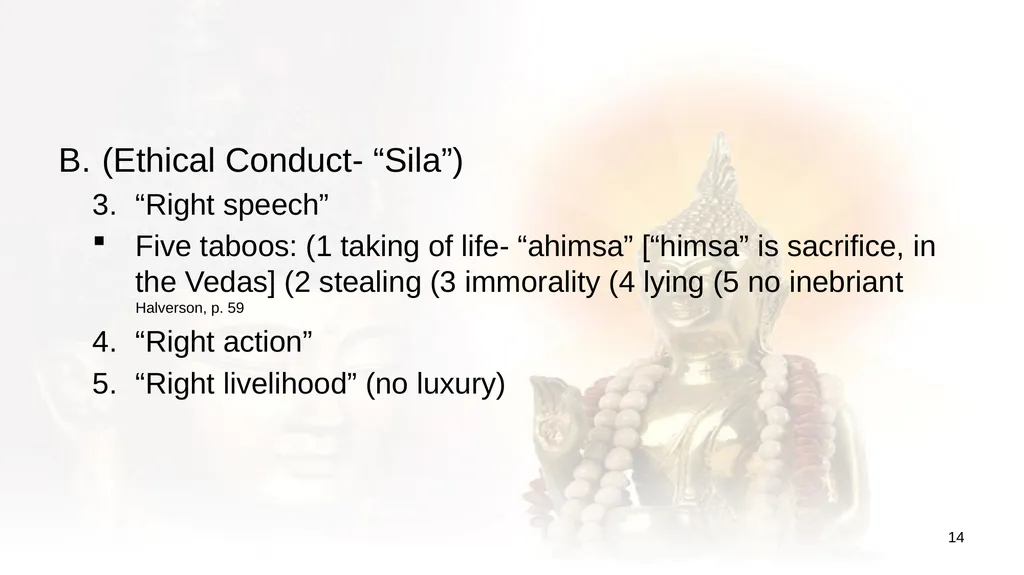 An Introduction to Buddhism Jim Sutherland, PhD, - slide 14 of 50
