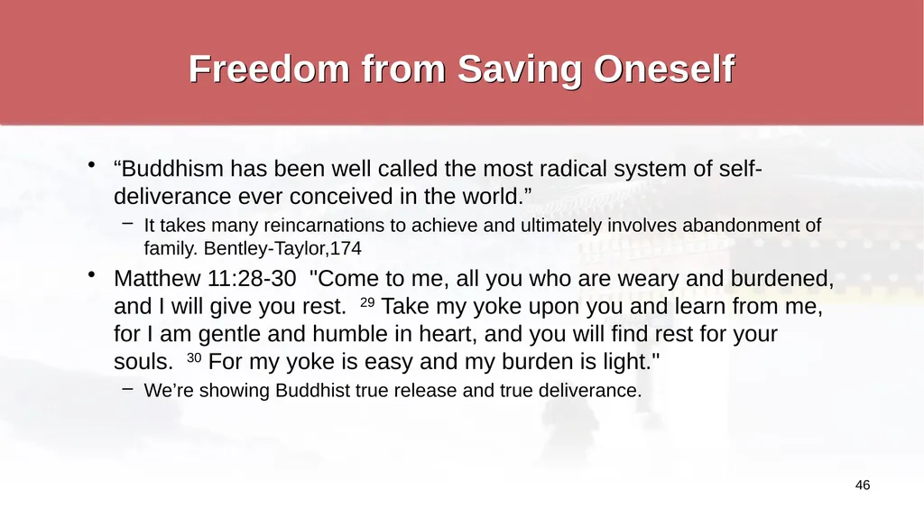 An Introduction to Buddhism Jim Sutherland, PhD, - slide 46 of 50