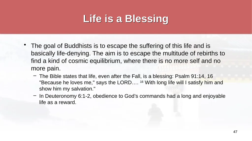An Introduction to Buddhism Jim Sutherland, PhD, - slide 47 of 50