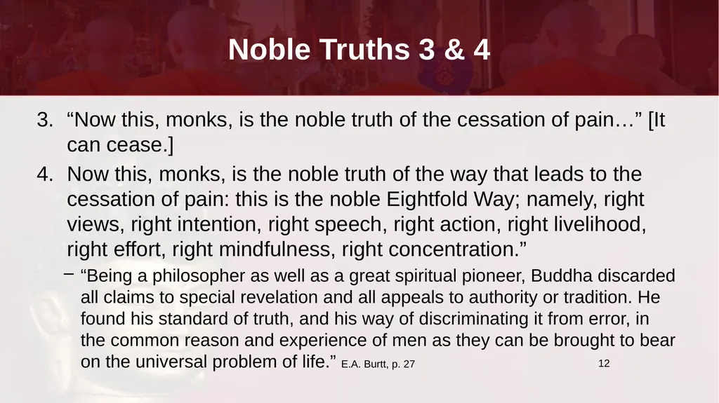 An Introduction to Buddhism Jim Sutherland, PhD, - slide 12 of 50