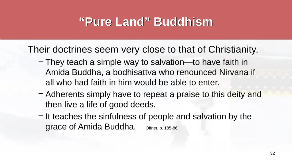 An Introduction to Buddhism Jim Sutherland, PhD, - slide 32 of 50