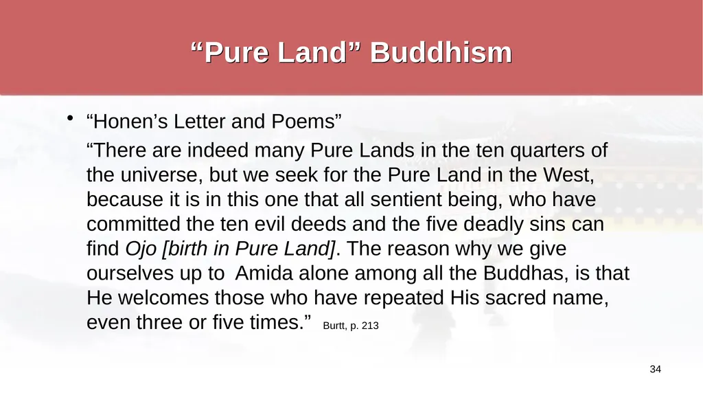 An Introduction to Buddhism Jim Sutherland, PhD, - slide 34 of 50