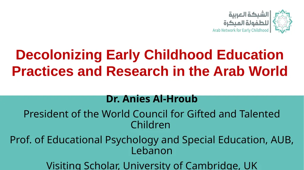 Decolonizing Early Childhood Education Practices - slide 1 of 38