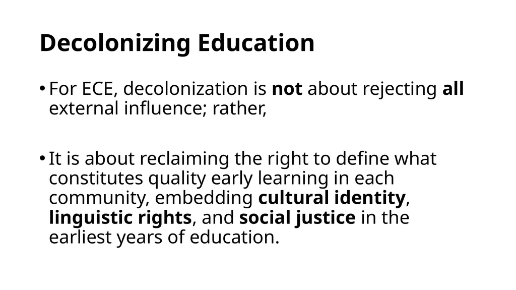 Decolonizing Early Childhood Education Practices - slide 5 of 38