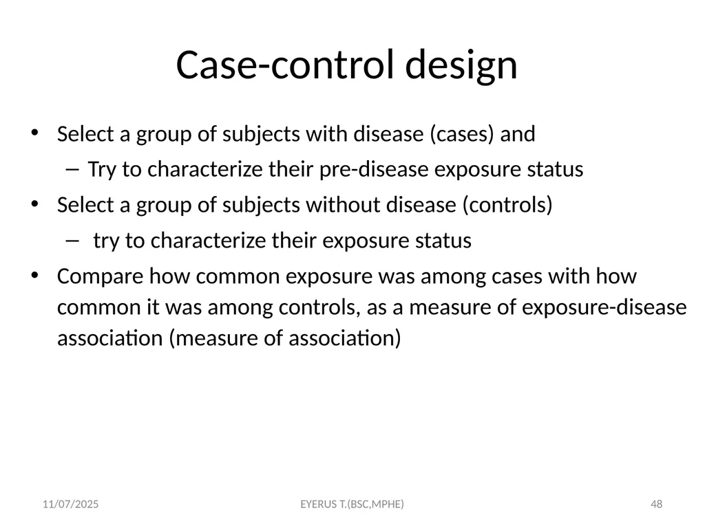 Epidemiological study designs 5/17/2020 EYERUS - slide 48 of 232