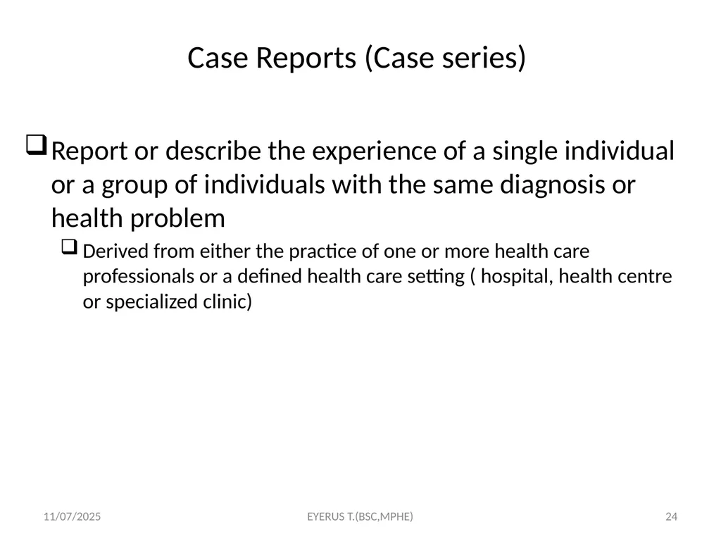 Epidemiological study designs 5/17/2020 EYERUS - slide 24 of 232