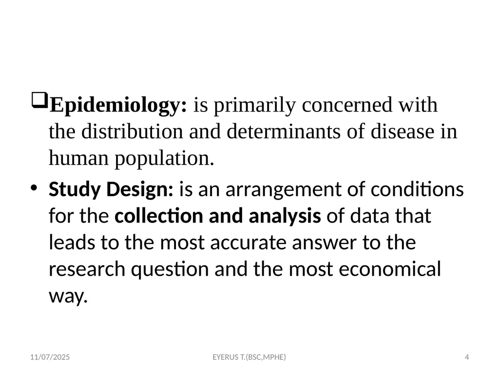 Epidemiological study designs 5/17/2020 EYERUS - slide 4 of 232