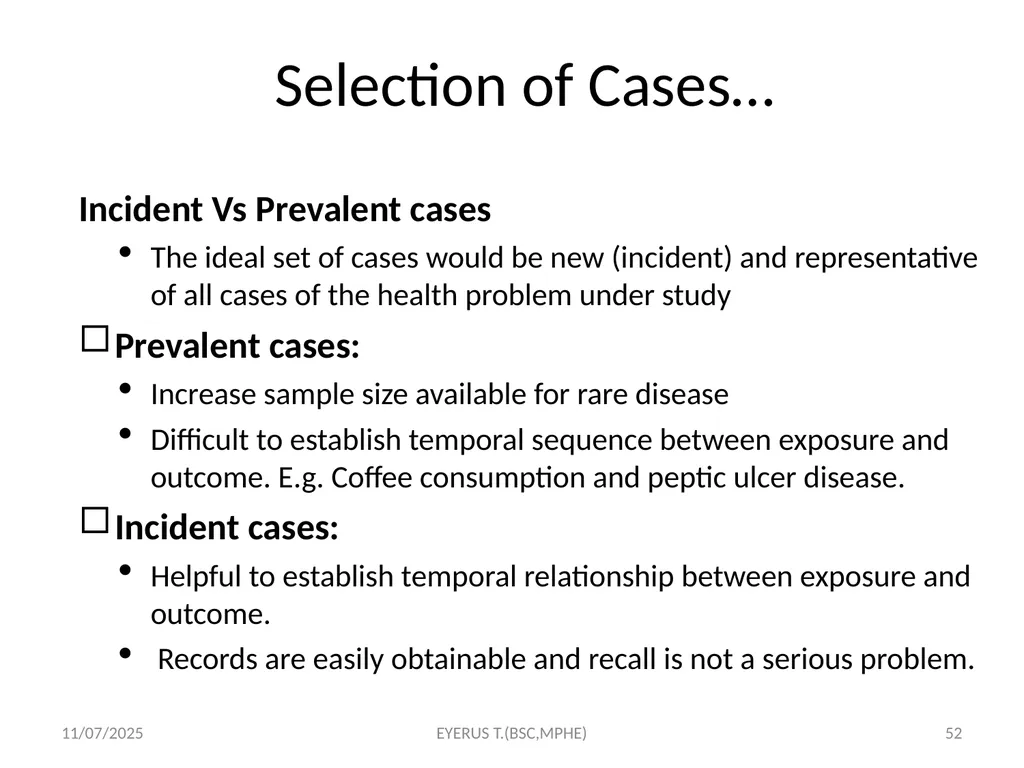 Epidemiological study designs 5/17/2020 EYERUS - slide 52 of 232