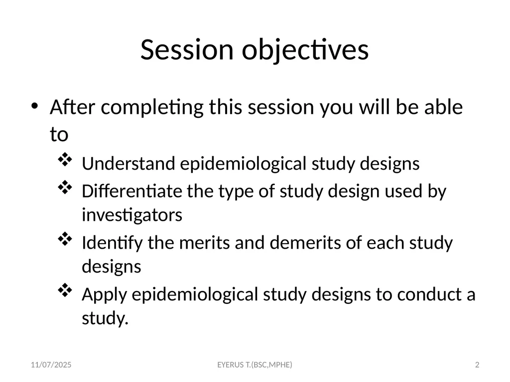 Epidemiological study designs 5/17/2020 EYERUS - slide 2 of 232