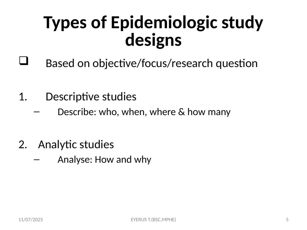 Epidemiological study designs 5/17/2020 EYERUS - slide 5 of 232
