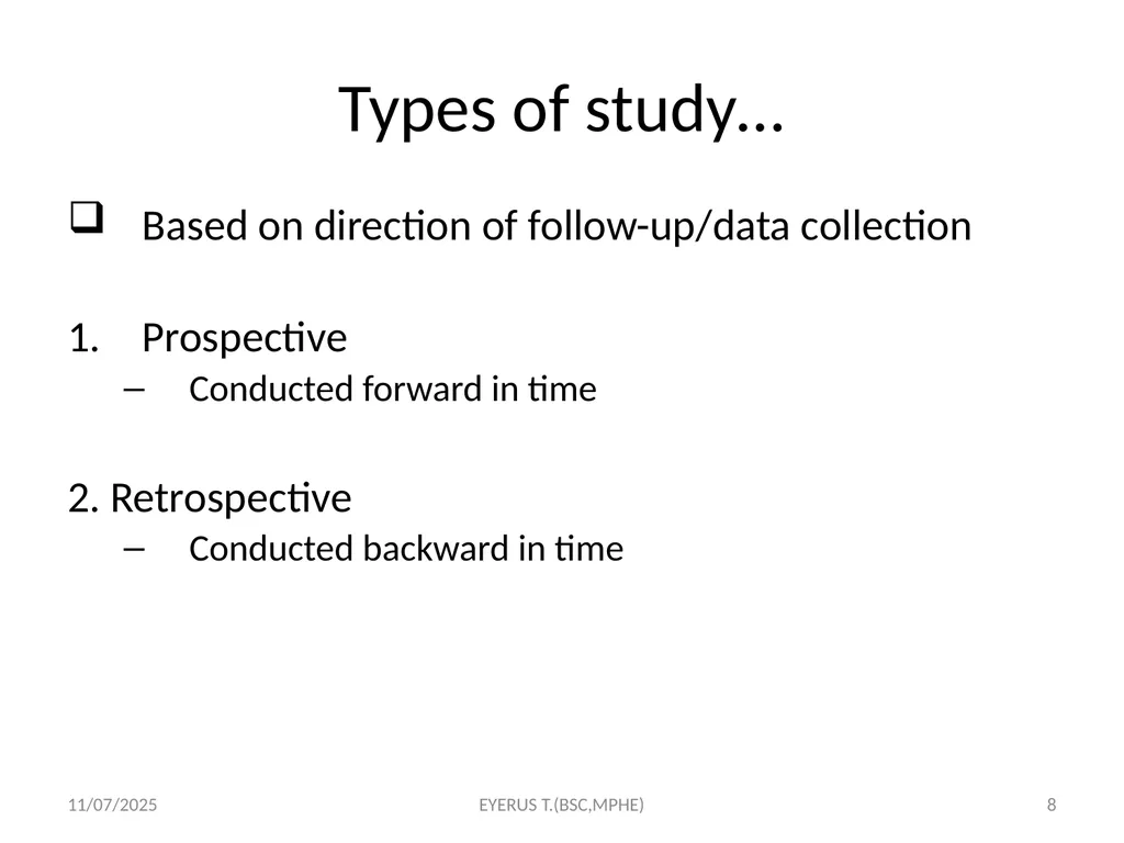 Epidemiological study designs 5/17/2020 EYERUS - slide 8 of 232