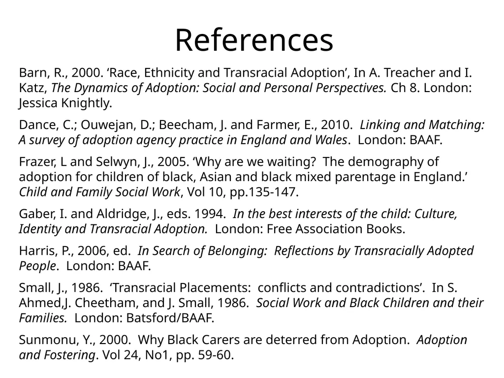 Themes, Issues, & Practice Dilemmas in Ethnic - slide 26 of 27
