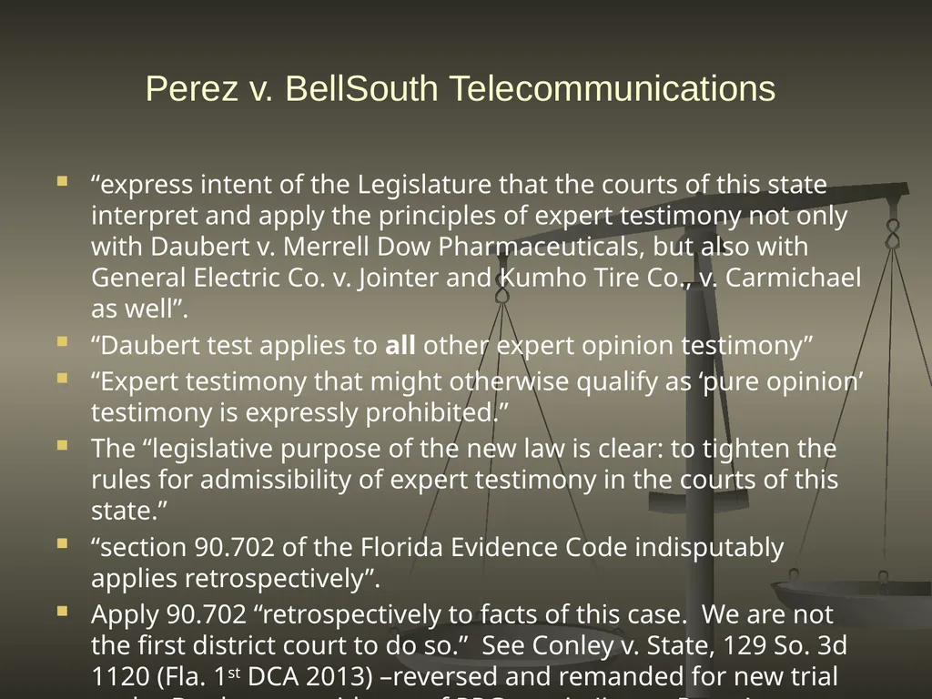 DAUBERT IN FLORIDA: ONE YEAR LATER July 18, 2014 - slide 25 of 30