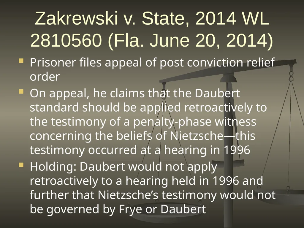 DAUBERT IN FLORIDA: ONE YEAR LATER July 18, 2014 - slide 5 of 30