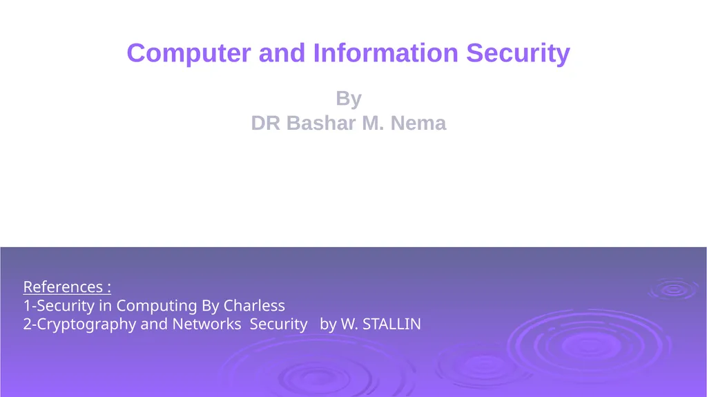 References : 1-Security in Computing By Charless