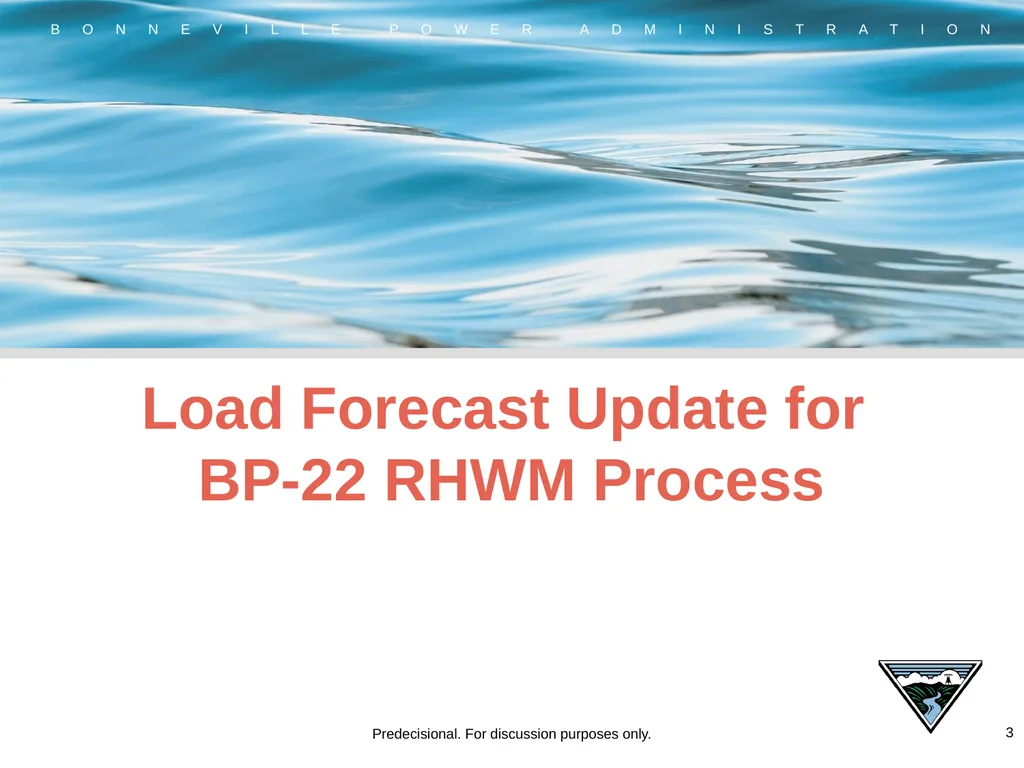 RHWM Process Workshop BP-22 Rate Period – Draft - slide 3 of 33