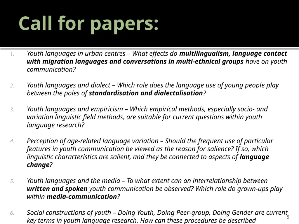 “Youth languages: What are we here for?” Jacomine - slide 5 of 42