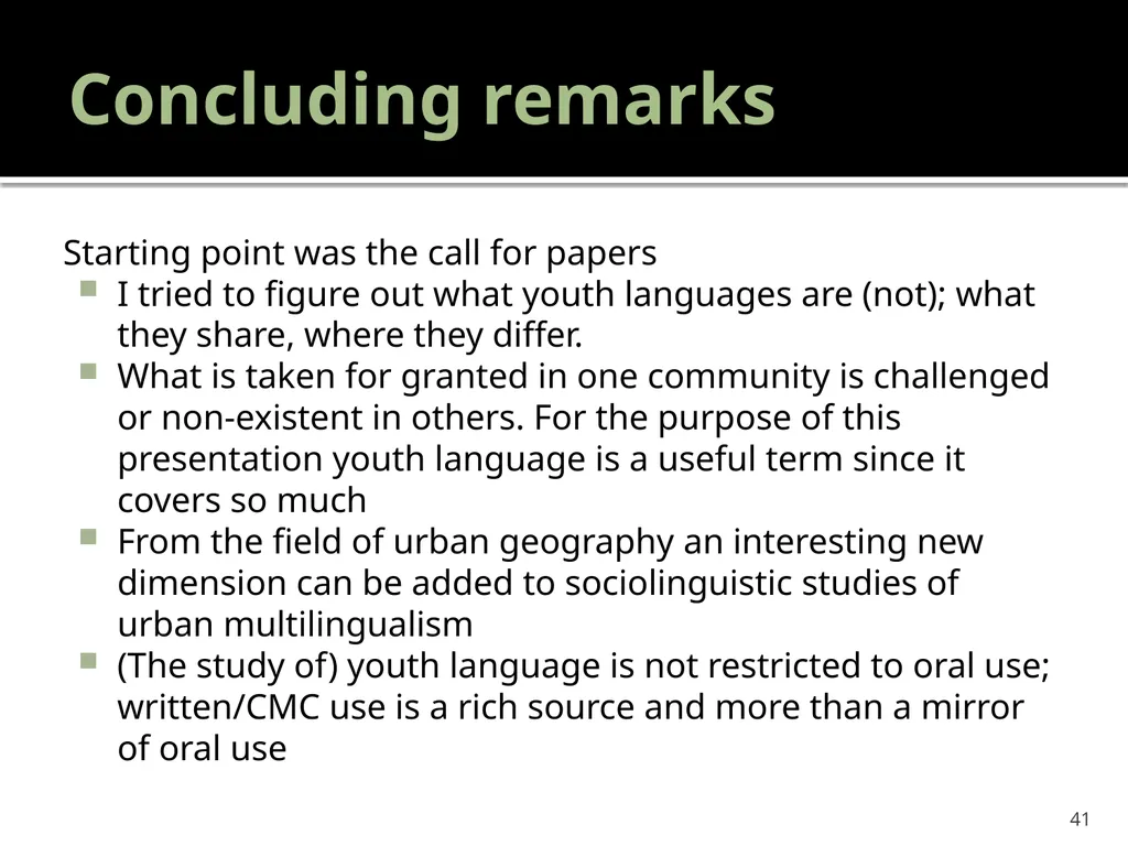 “Youth languages: What are we here for?” Jacomine - slide 41 of 42