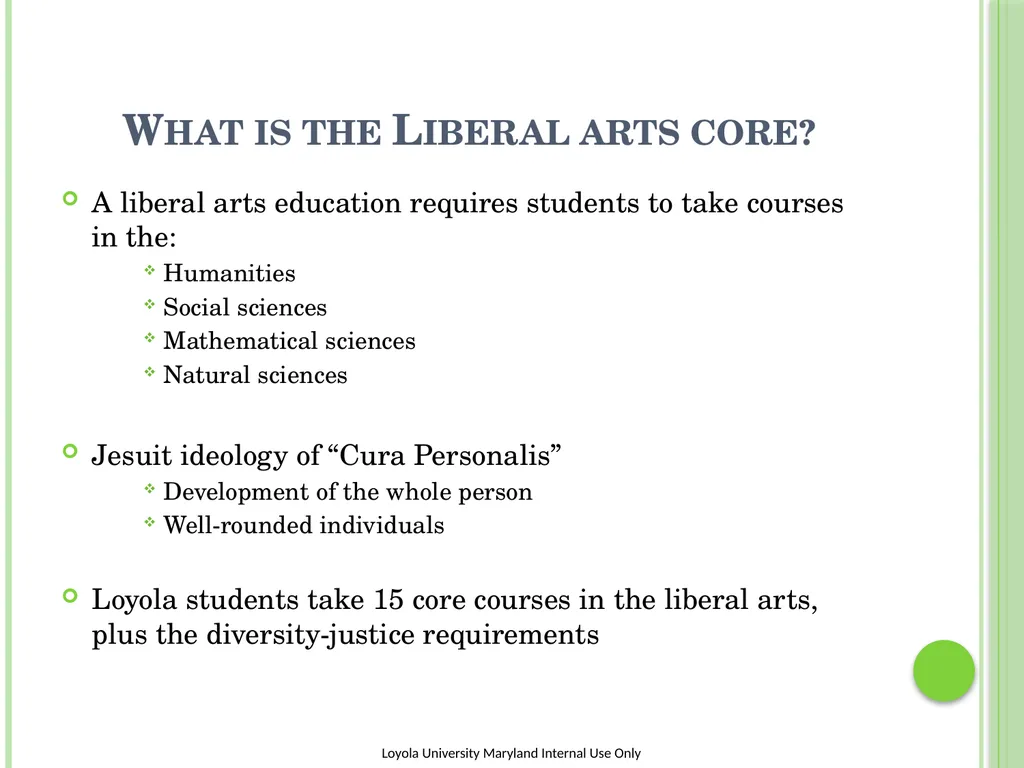 The Liberal arts core at Loyola University - slide 2 of 19