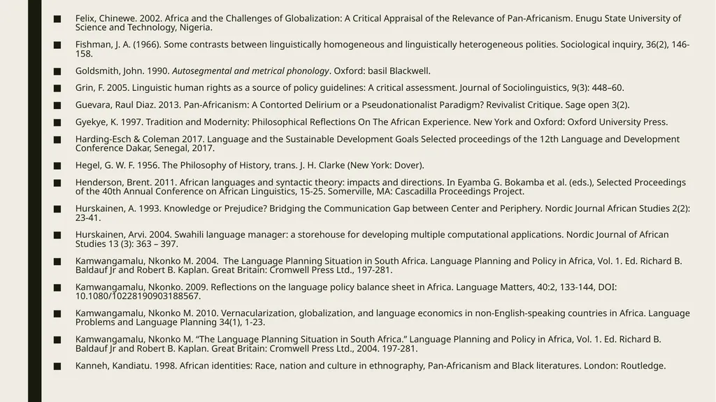 Linguistic Pan-Africanism as a Global Future: - slide 66 of 72
