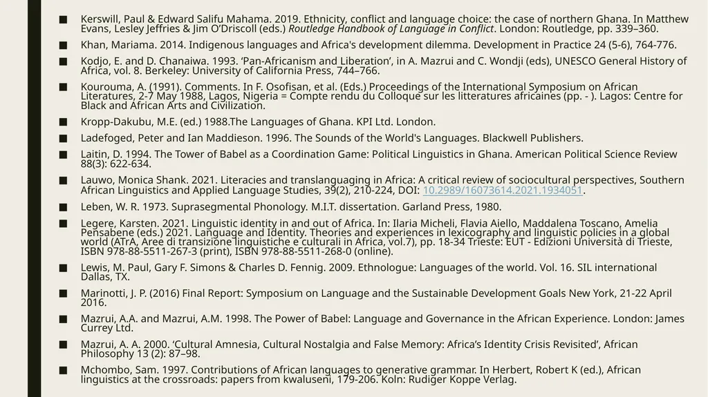 Linguistic Pan-Africanism as a Global Future: - slide 67 of 72