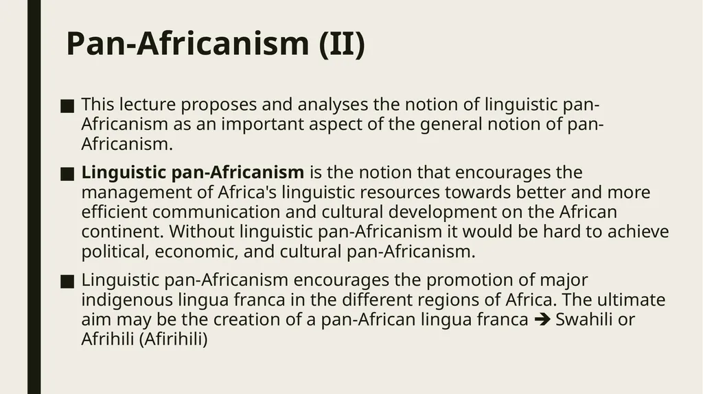 Linguistic Pan-Africanism as a Global Future: - slide 8 of 72